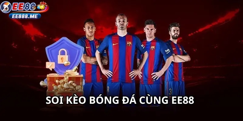 Soi kèo bóng đá ee88