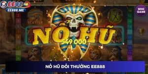Nổ hũ đổi thưởng ee88