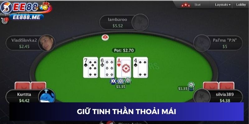 Giữ tinh thần thoải mái